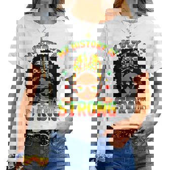 My History Is Strong Little Melanin Princess Black Girl Bhm Women T-shirt | Seseable FR