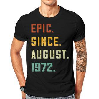 Epic Since August 1972 50 Years Old 50Th Birthday Men T-shirt Casual Daily Crewneck Short Sleeve Graphic Basic Unisex Tee - Thegiftio UK