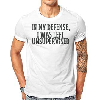 Retro Funny In My Defense I Was Left Unsupervised Men T-shirt Casual Daily Crewneck Short Sleeve Graphic Basic Unisex Tee - Thegiftio UK