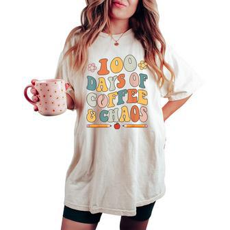 100 Days Of Coffee And Chaos Retro Cute 100Th Day Of School Women's Oversized Comfort T-shirt | Mazezy