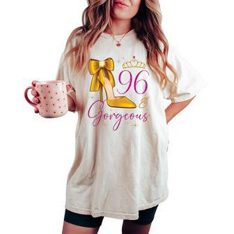 96 And Gorgeous 96Th Birthday 96 Years Old Queen Bday Party Women's Oversized Comfort T-shirt | Mazezy