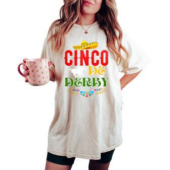 Cinco De Derby Mexico Cinco De Mayo Horse Racing Women's Oversized Comfort T-shirt - Seseable