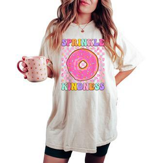 Donut Sprinkle Kindness Girls Doughnut Lover Women's Oversized Comfort T-shirt - Monsterry UK