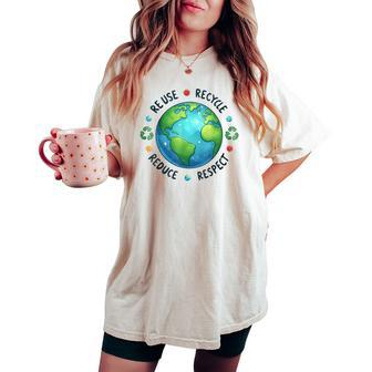 Earth Day Teacher Environment Day Recycle Earth Day Women's Oversized Comfort T-shirt - Monsterry