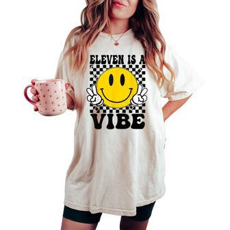 Eleven Is A Vibe 11Th Birthday Groovy Boys Girls 11 Year Old Women's Oversized Comfort T-shirt - Seseable