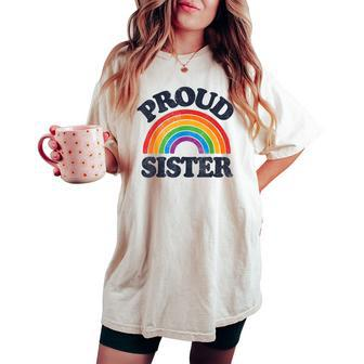 Gbtq Proud Sister Gay Pride Lgbt Ally Family Rainbow Flag Women's Oversized Comfort T-shirt - Monsterry UK