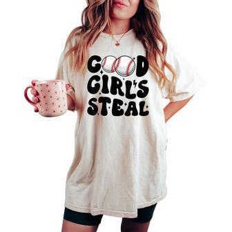 Good Girls Steal Groovy Retro Baseball Woman Girl Softball Women's Oversized Comfort T-shirt | Mazezy