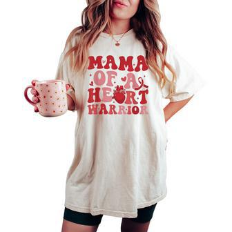 Groovy Mama Of A Heart Warrior Chd Awareness Heart Disease Women's Oversized Comfort T-shirt - Thegiftio UK