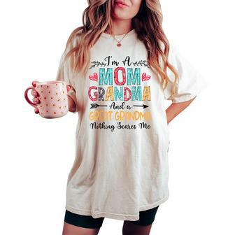 I'm A Mom Grandma And A Great Grandma Mother's Day 2024 Women's Oversized Comfort T-shirt - Seseable