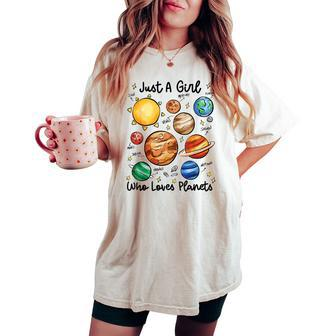 Just A Girl Who Loves Planets Solar Space Science Lover Women's Oversized Comfort T-shirt - Seseable