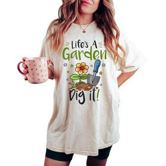 Life's A Garden Dig It Gardening For Light Women's Oversized Comfort T-shirt - Seseable