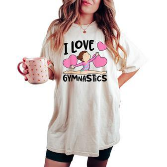 I Love Gymnastics Sports Gymnast Girls Cute Heart Women's Oversized Comfort T-shirt - Seseable