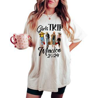 Mexico Girls Trip 2024 Birthday Squad Vacation Party Women's Oversized Comfort T-shirt | Mazezy