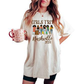 Nashville Girls Trip 2024 Weekend Vacation Matching Women's Oversized Comfort T-shirt - Seseable