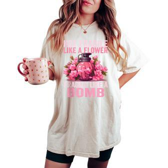 Not Fragile Like A Flower Fragile Like A Bomb Feminist Women Women's Oversized Comfort T-shirt - Seseable