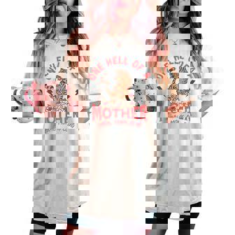 One Hell Of A Mother Feral Moms Club Tiger Mama Mother's Day Women's Oversized Comfort T-shirt - Monsterry