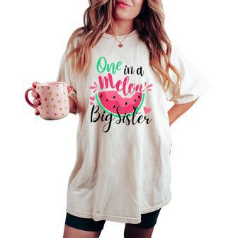 One In A Melon Big Sister Birthday Party Matching Family Women's Oversized Comfort T-shirt - Seseable