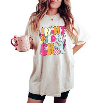 In My Pi Day Era Retro Groovy Cute Math Teacher Pi Day Women's Oversized Comfort T-shirt - Seseable