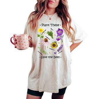 Plant These Save The Bees Bee Women's Oversized Comfort T-shirt - Monsterry DE
