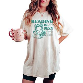 Reading Is Sexy Retro Librarian Book Worm Teacher Women's Oversized Comfort T-shirt - Monsterry CA