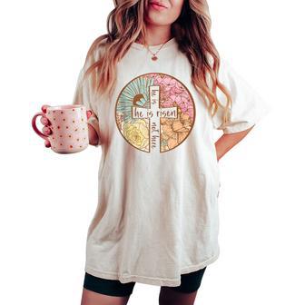 Retro Groovy He Is Risen Jesus Religious Easter Christians Women's Oversized Comfort T-shirt - Monsterry UK