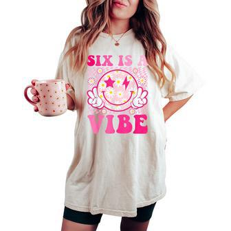 Six Is A Vibe 6Th Birthday Groovy 6 Year Old Pink Smile Face Women's Oversized Comfort T-shirt - Seseable