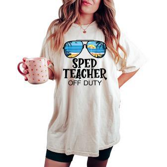 Special Education Teacher Off Duty Sunglasses Beach Summer Women's Oversized Comfort T-shirt - Monsterry UK