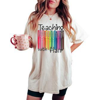 Teaching With Flair Preschool Teacher First Day Of School Women's Oversized Comfort T-shirt - Seseable