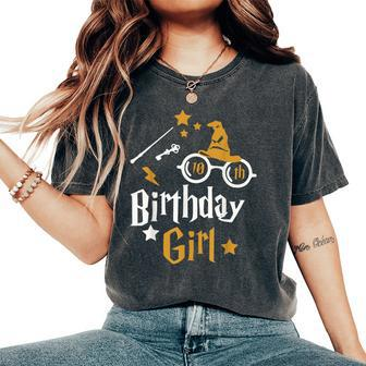 10Th Birthday Girl Wizard Magic Bday To Celebrate Wizards Women's Oversized Comfort T-Shirt - Seseable