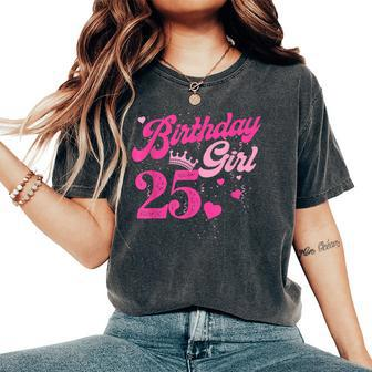 25Th Birthday Girl Crown 25 Years Old Bday Women's Oversized Comfort T-Shirt - Seseable