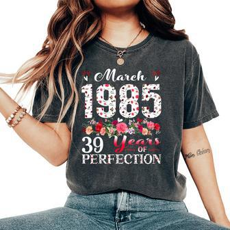 39 Year Old Floral Made In March 1985 39Th Birthday Women Women's Oversized Comfort T-Shirt | Mazezy
