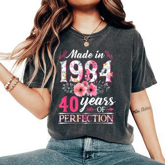 40 Year Old Made In 1984 Floral Flower 40Th Birthday Womens Women's Oversized Comfort T-Shirt - Monsterry