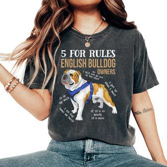 5 Rules For English Bulldog Owners Dog Lover Dog Mom Women's Oversized Comfort T-Shirt - Thegiftio UK