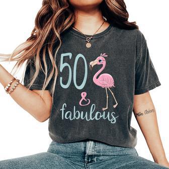 50Th Bday Fabulous Flamingo 50 Years Old Women's Oversized Comfort T-Shirt - Thegiftio UK