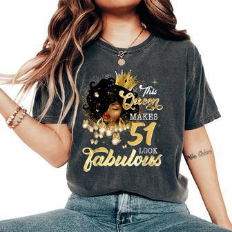 51St Birthday Queen 51 Years Old Black Girl Afro Woman Women's Oversized Comfort T-Shirt - Seseable