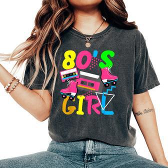 80'S Girl Music Eighties Fashion Lovers Nostalgic Women's Oversized Comfort T-Shirt - Seseable