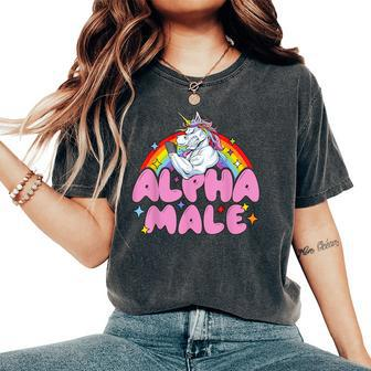 Alpha Male Unicorn Sarcastic Woman Women's Oversized Comfort T-Shirt - Seseable