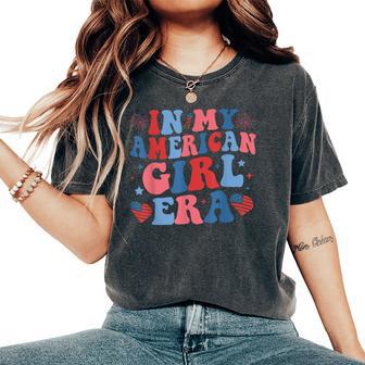 In My American Girl Era Groovy American Girl 4Th Of July Women's Oversized Comfort T-Shirt - Thegiftio UK