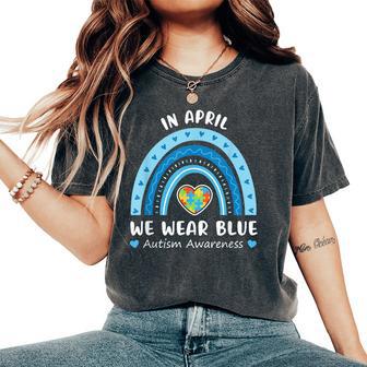 In April We Wear Blue Autism Awareness Rainbow Puzzle Women's Oversized Comfort T-Shirt - Thegiftio UK