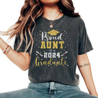 Aunt Senior 2024 Proud Aunt Of A Class Of 2024 Graduate Women's Oversized Comfort T-Shirt - Seseable