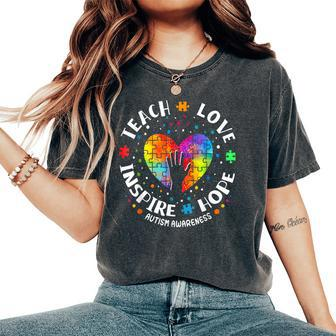 Autism Awareness Teacher Heart Teach Hope Love Inspire Hand Women's Oversized Comfort T-Shirt | Mazezy