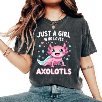 Axolotl Kawaii Just A Girl Who Loves Axolotls Women's Oversized Comfort T-Shirt | Mazezy CA