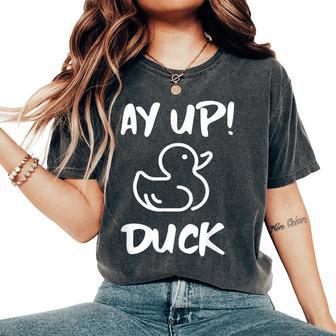Ay Up Duck Women's Oversized Comfort T-Shirt - Thegiftio UK