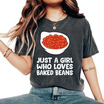 Baked Bean Girl Just A Girl Who Loves Baked Beans Women's Oversized Comfort T-Shirt - Thegiftio UK