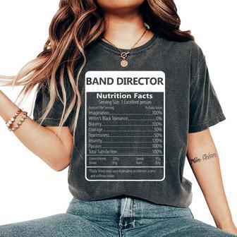 Band Director Nutrition Facts Sarcastic Graphic Women's Oversized Comfort T-Shirt - Monsterry AU