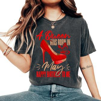 Bday May Birthday A Queen Was Born In May Women's Oversized Comfort T-Shirt - Seseable