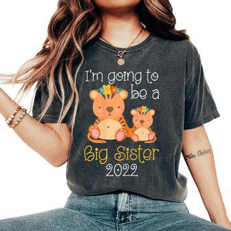 Become Big Sister 2022 Big Sis 22 Women's Oversized Comfort T-Shirt - Monsterry