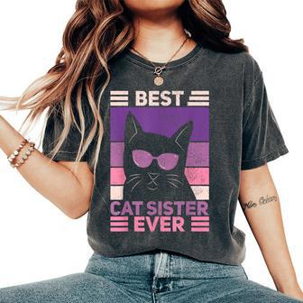 Best Cat Sister Ever Cat Lover Black Cat Themed Women's Oversized Comfort T-Shirt - Monsterry
