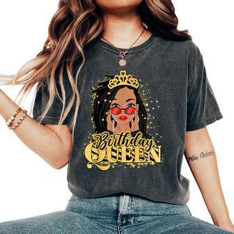 Birthday Black Queen African American Loc'd Woman Black Girl Women's Oversized Comfort T-Shirt - Monsterry UK