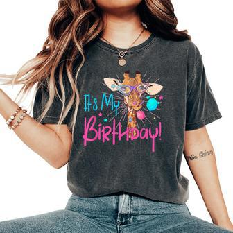 It Is My Birthday Good Time Giraffe Party Animal Colorful Women's Oversized Comfort T-Shirt - Monsterry DE